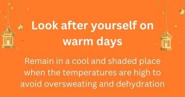 انتبه لصحتك في الحر.. ابقَ بمكان بارد مظلل خلال الصيام منعا للإصابة بجفاف