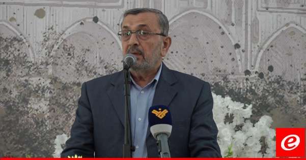 عز الدين: المقاومة لن تسمح للعدو بالتمادي وكل اعتداء سيقابل برد سريع ومباشر