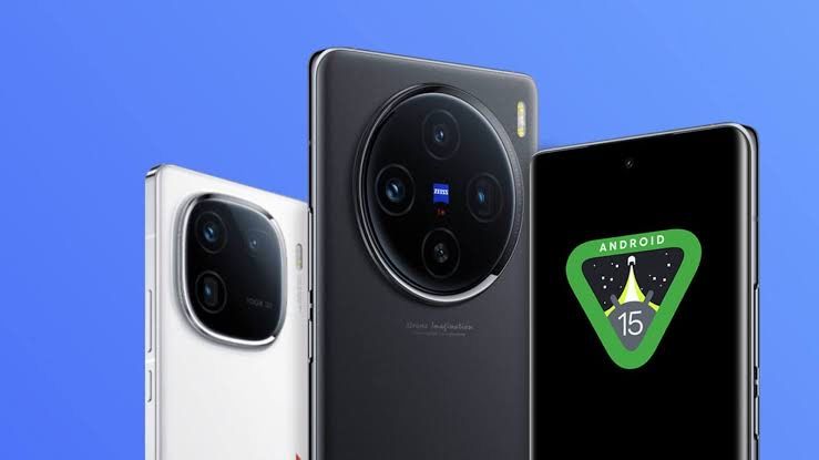 تكنولوجيا: إصدار Android 15 Beta على هاتفي Vivo X100 و iQOO 12