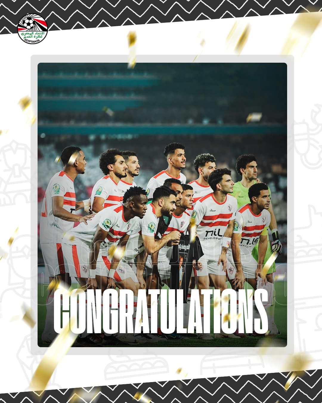 اتحاد الكرة المصري يُهنىء الزمالك بتتويجه كأس الكونفدرالية