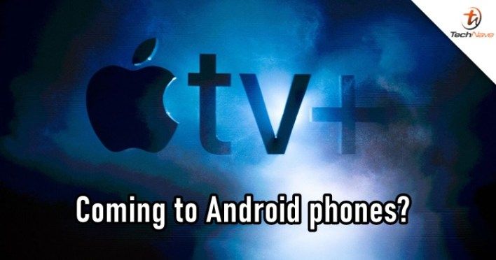 تكنولوجيا: أبل قد تقدم تطبيق Apple TV+ الخاص بها إلى هواتف أندرويد