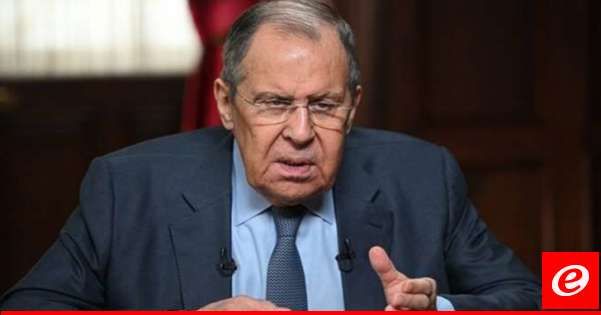 وزير الخارجية الروسي: ندعو المجتمع الدولي إلى تنبيه إسرائيل للآثار المدمرة لامتداد الصراع إلى لبنان