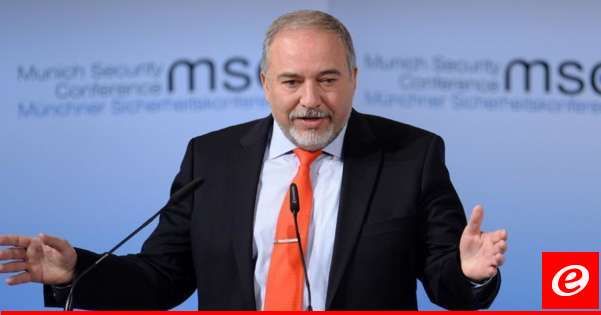 ليبرمان: الحكومة غير قادرة على اتخاذ قرار وعاجزة عن تحقيق نصر في الجنوب والشمال