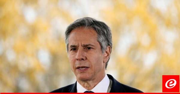 بلينكن: لا اسرائيل ولا ايران او حزب الله يريدون الحرب والهدنة في غزة في مصلحة اسرائيل الإستراتيجية