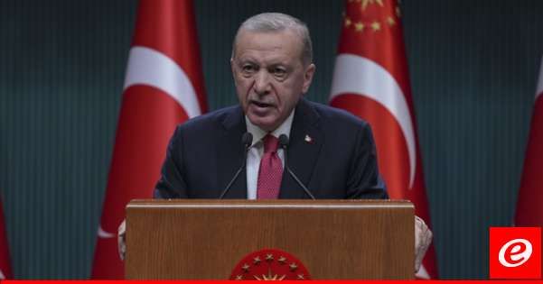 أردوغان: تزايد الهجمات الإسرائيلية ولغة التهديد ضد لبنان يقلقنا بشدة بشأن مستقبل المنطقة