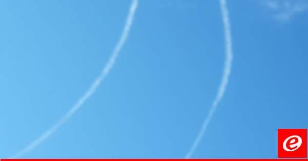 غارات إسرائيلية على رامية وحولا وعيترون وقصف على أطراف العديسة وتحليق للطيران الحربي فوق حاصبيا