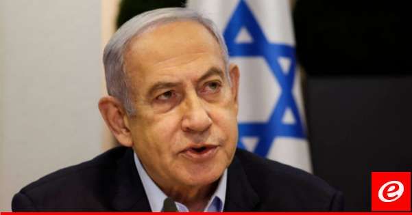 نتانياهو: مصممون على إعادة الأمن إلى الشمال وإعادة السكان بأمان إلى منازلهم