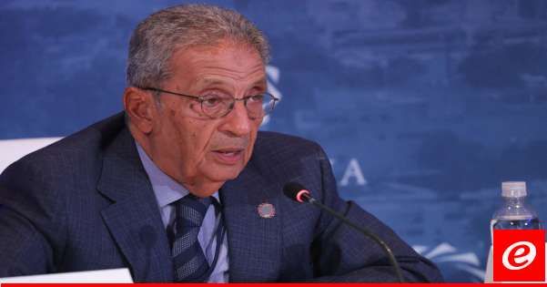 عمرو موسى: هناك خطة إسرائيلية للاستيلاء على كل أراضي فلسطين