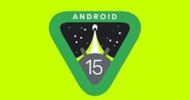 تكنولوجيا: جوجل تطلق النسخة التجريبية الرابعة من تحديث Android 15.. اعرف التفاصيل
