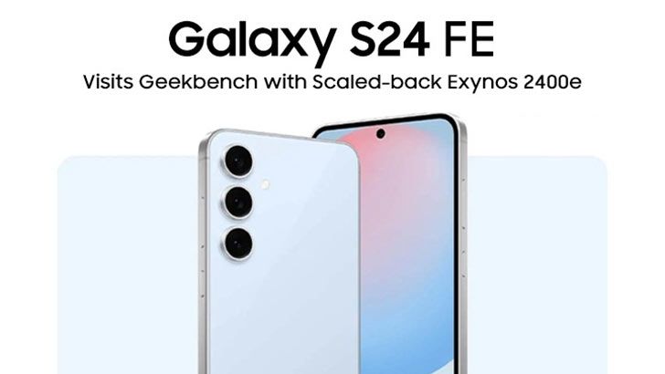 تكنولوجيا: هاتف Galaxy S24 FE يظهر في منصة Geekbench بمعالج Exynos 2400e