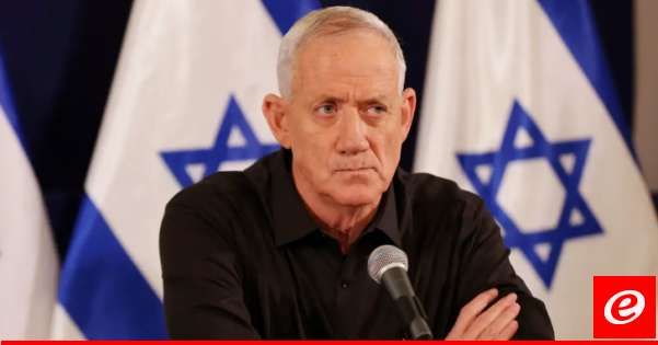 غانتس: نقف يدًا واحدة ضد "حزب الله" وللحكومة والجيش كامل الدعم الواسع والمطلق