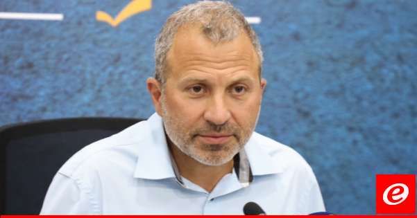 باسيل: تحييد لبنان عن صراع المحاور مُلزم ودعم فلسطين واجب