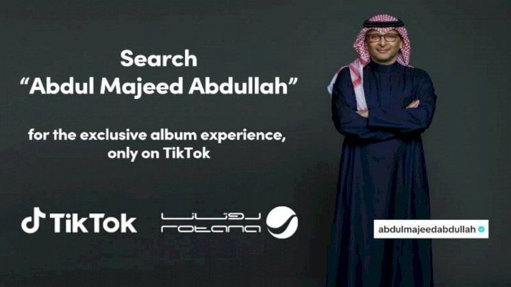 تيك توك وروتانا تتعاونان لإطلاق محتوى ألبوم عبد المجيد عبد الله