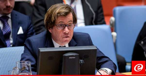 سفير فرنسا بالأمم المتحدة: لن يؤدي امتداد الحرب إلى لبنان لتحقيق الأمن كما تتوقع إسرائيل