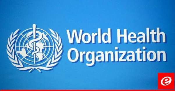 الصحة العالمية: إغلاق 5 مستشفيات و100 مركز صحي في لبنان تضررت بالقصف الإسرائيلي