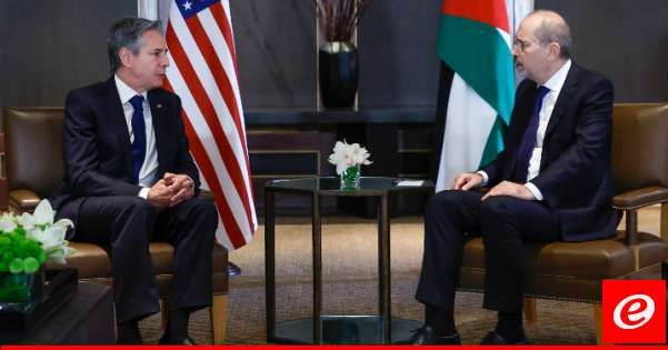 الصفدي أكد خلال اتصال مع بلينكن ضرورة وقف العدوان على لبنان وتطبيق الـ1701 بالكامل