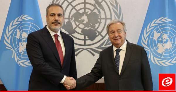 فيدان وغوتيريس بحثا هاتفيًا بمستجدات الأوضاع في لبنان وأوكرانيا