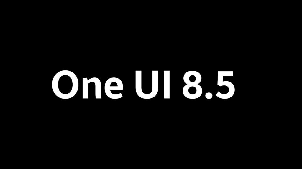تكنولوجيا: Samsung تبدأ العمل على One UI 8.5 لسلسلة Galaxy S26