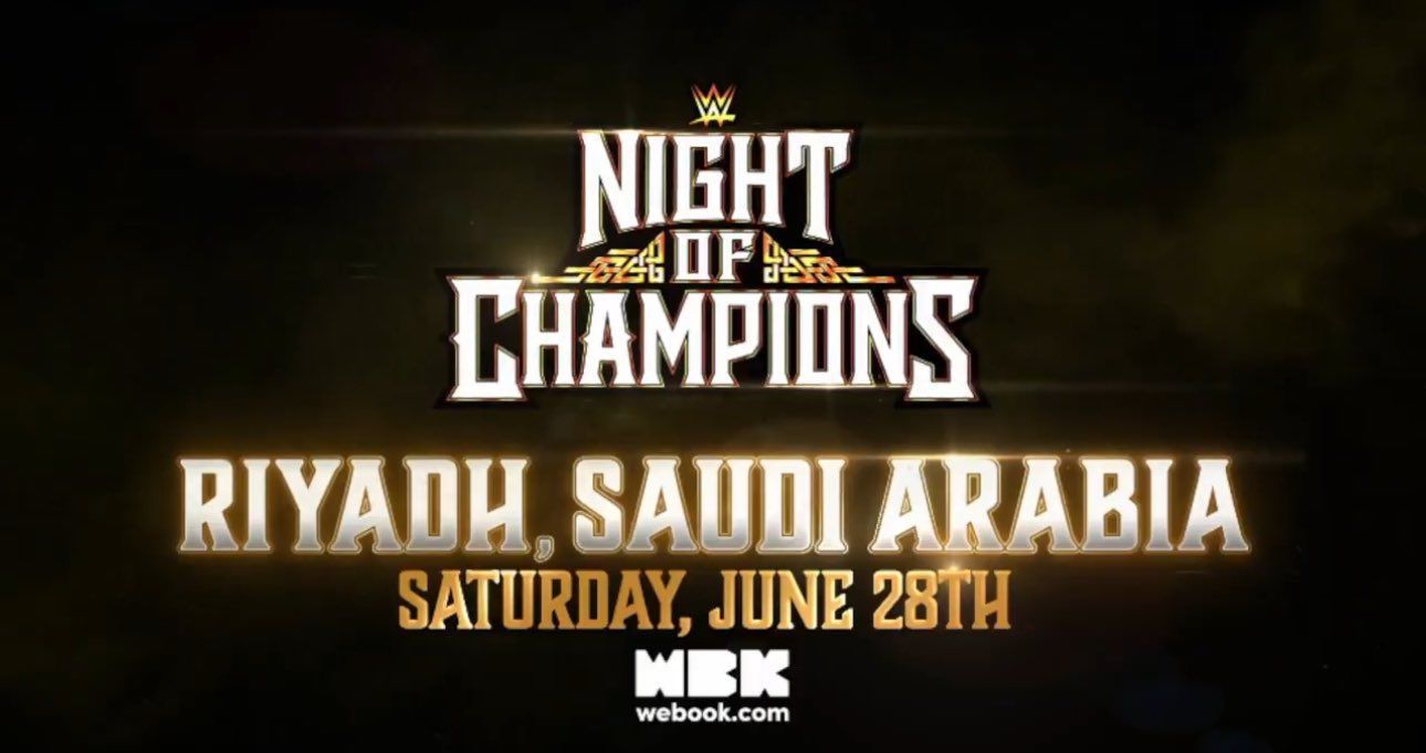 إطلاق عرض “ليلة الأبطال” بالرّياض في الثّامن والعشرين من يونيو من تنظيم “موسم الرّياض” وWWE