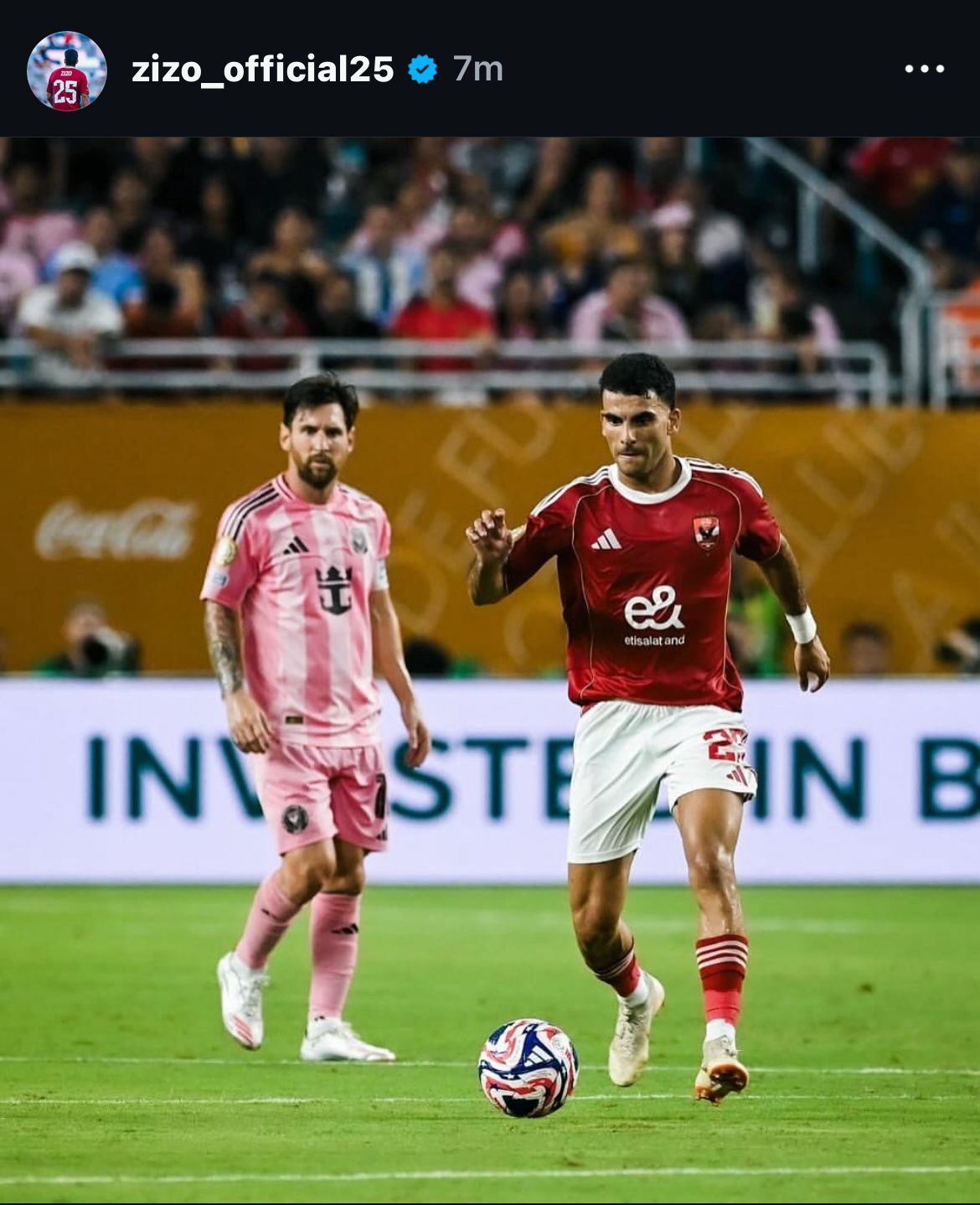 زيزو ينشر صورًا مع ميسي من مواجهة الأهلى وإنتر ميامى