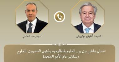وزير الخارجية يبحث مع سكرتير عام الأمم المتحدة الأوضاع الاقليمية المتسارعة