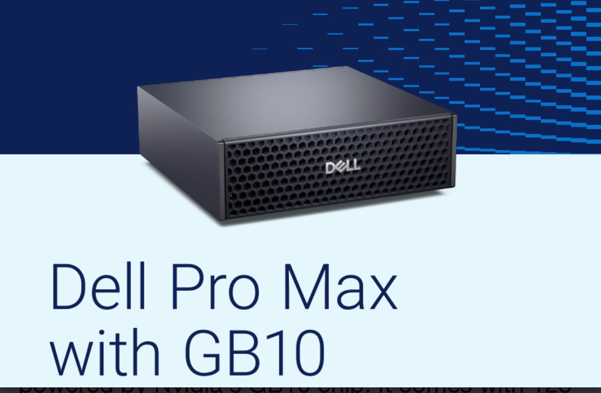 تكنولوجيا: ديل تكشف عن Pro Max mini-PC بمعالج Nvidia GB10 المخصص لمهام الذكاء الاصطناعي