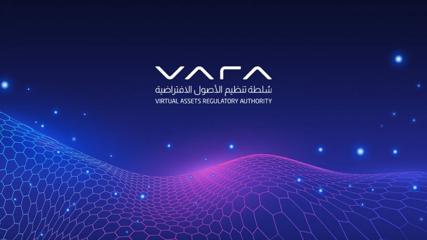 هيئة VARA تفرض قواعد صارمة على تداول الكريبتو ومشتقاته في دبي لتعزيز الشفافية وحماية المستثمرين