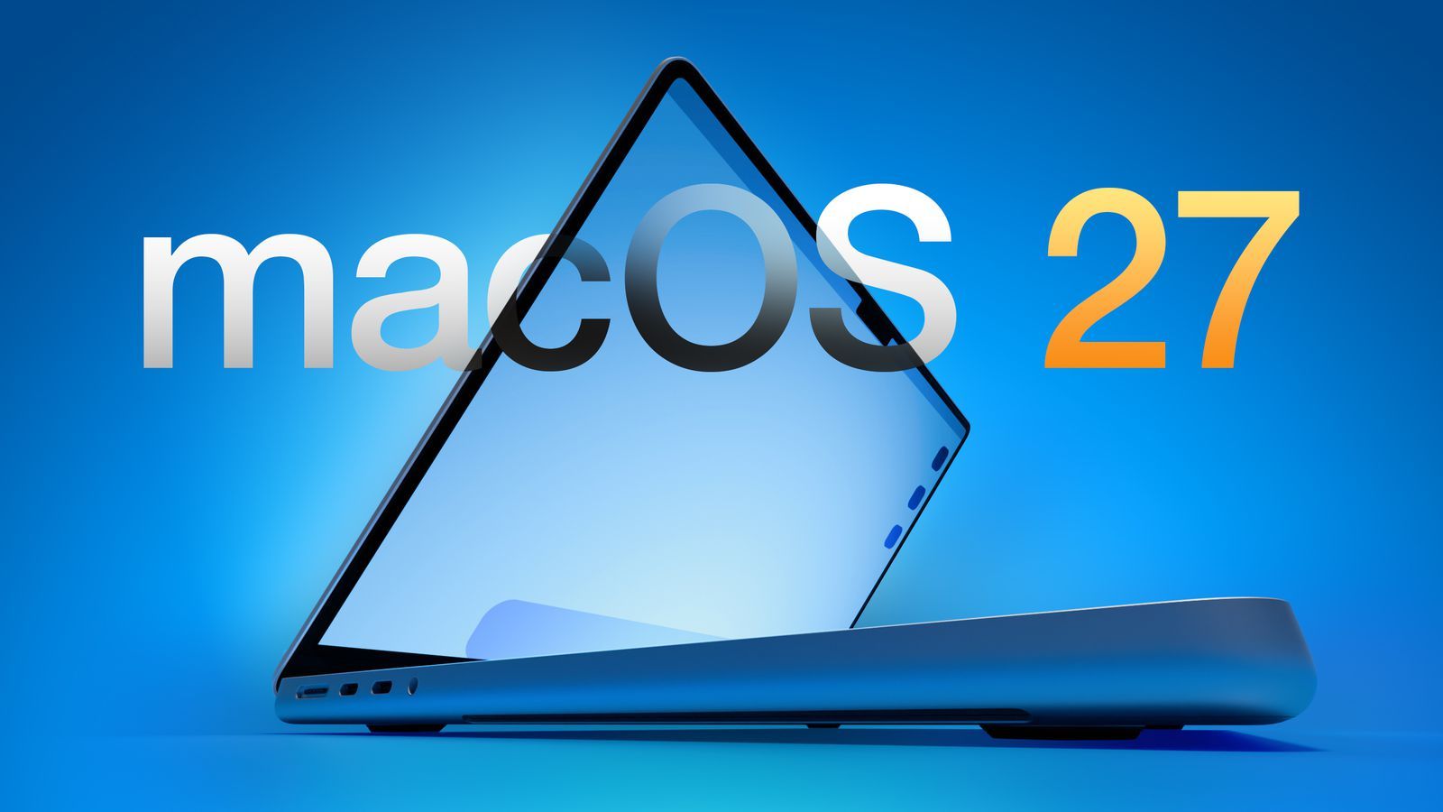 تكنولوجيا: أبل تستعد للكشف عن نظام macOS 27 الشهر المقبل بميزات جديدة وتحديثات قوية