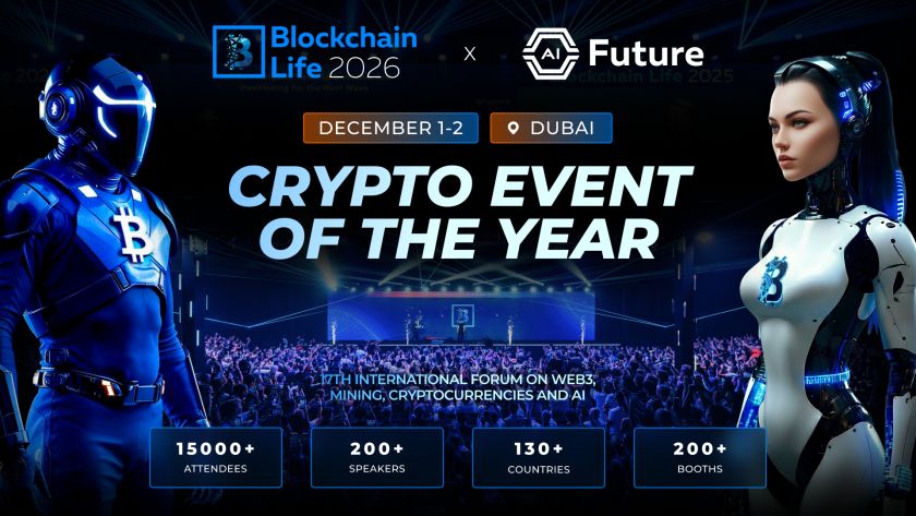 مؤتمر Blockchain Life يعود إلى دبي — مع الإطلاق الأول لمسار AI Future!