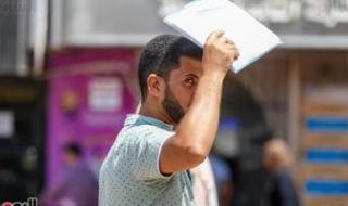 درجات الحرارة.. تفاصيل حالة الطقس والظواهر الجوية المتوقعة بعد ذروة الارتفاع
