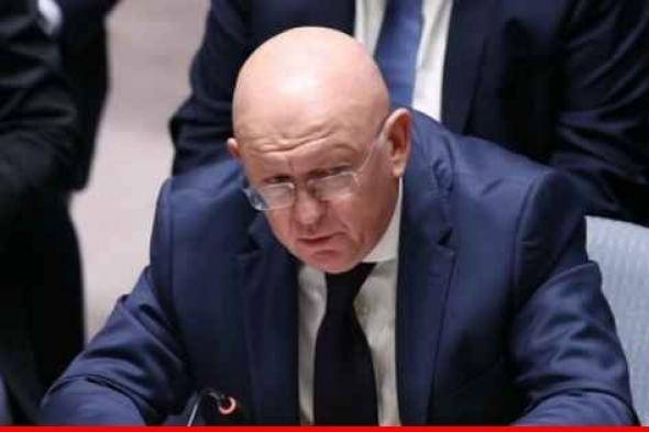 المندوب الروسي بالأمم المتحدة: التصعيد على الحدود بين إسرائيل ولبنان هو بسبب الوضع في غزة