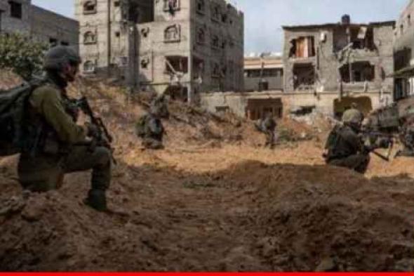 الجيش الإسرائيلي أعلن مقتل ضابط في الجيش خلال المعارك في شمال غزة