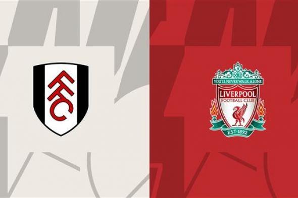Fulham vs Liverpool||يلا شوت مباراة ليفربول وفولهام قناة “beIN Sports” بث مباشر كأس الرابطة الانجليزي Yalla Shoot