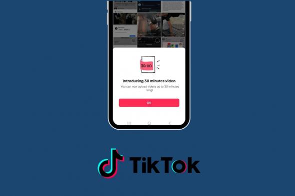 تكنولوجيا: منصة TikTok تختبر مقاطع فيديو مدتها 30 دقيقة