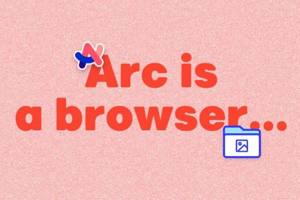 تعرف على متصفح Arc Browser وأبرز مميزاته والتحميل