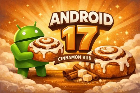تكنولوجيا: جوجل تؤكد قرب إطلاق Android 17 Beta 1 رسميًا